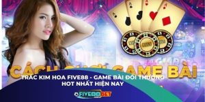 Trác Kim Hoa Five88 - Game Bài Đổi Thưởng Hot Nhất Hiện Nay